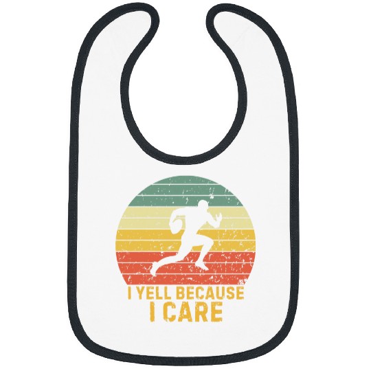 Funny I Yell Because I Care Rugby Union Sport Lovers vintages Bibs