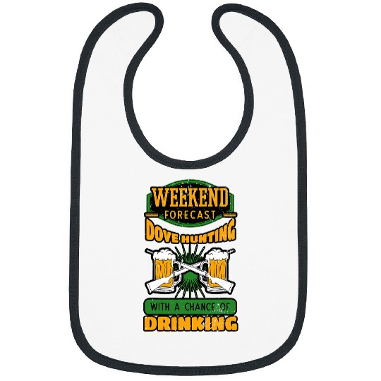 Beer Dove Hunting Riffle Beer Lovers Alcohol Drinking Hunter Gift Bibs