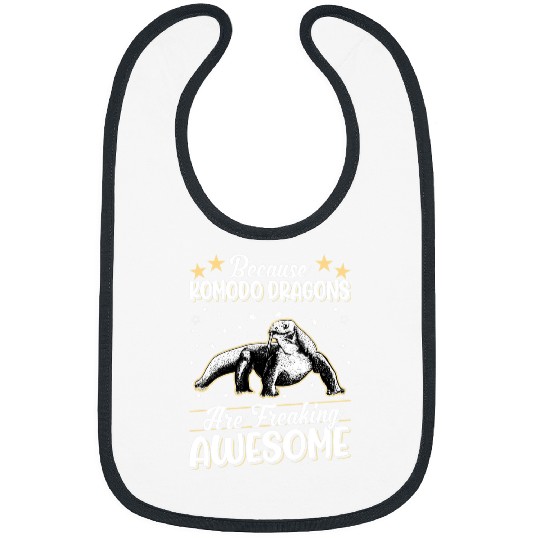 Because Komodo Dragons are freaking awesome Komodo Dragon 1 Bibs