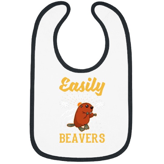 Easily distracted by Beavers 61 Bibs