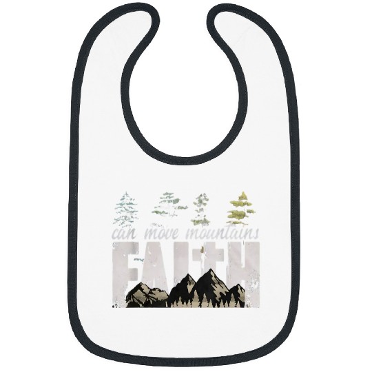 Christian Mountains Faith Can Move Mountains Matthew 1720 Christian Bibs