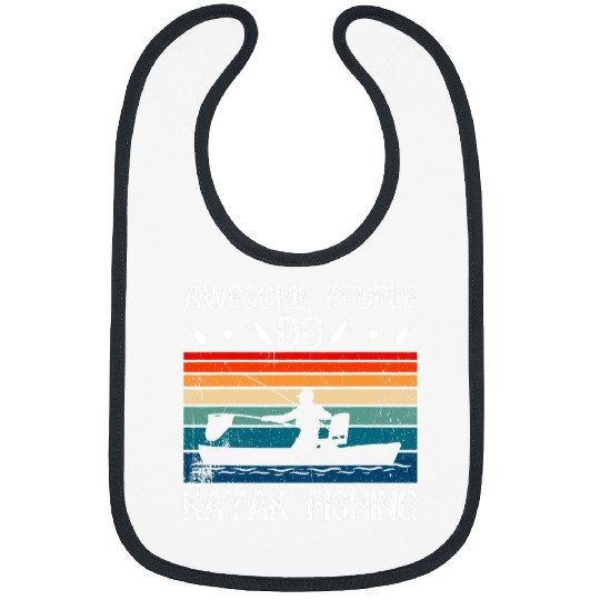 Fishing Awesome People Do Kayak Fishing Fisher Bibs