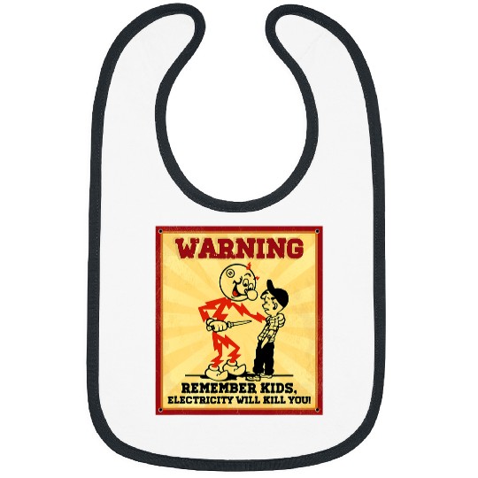 Electrical Warning Electrician Remember Kids Electricity Will Kill You Electrician Bibs