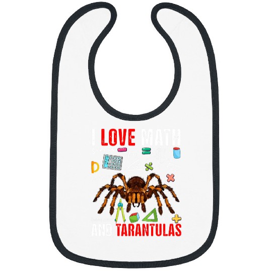 I Love Math And Tarantulas Funny Math Lover Tarantula Zoo Bibs