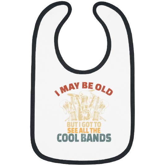 I May Be Old But I Got To See All The Cool Bands Rock Band 3 Bibs
