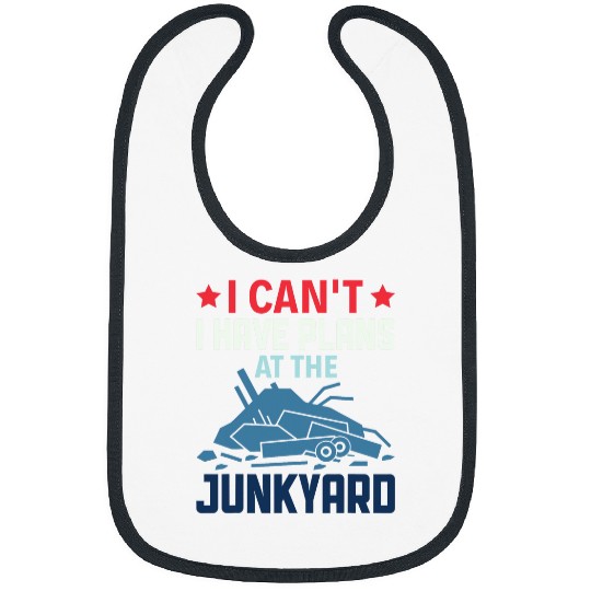 I have plans at the Junkyard Scrapyard Junkyard Scrapper 2 Bibs