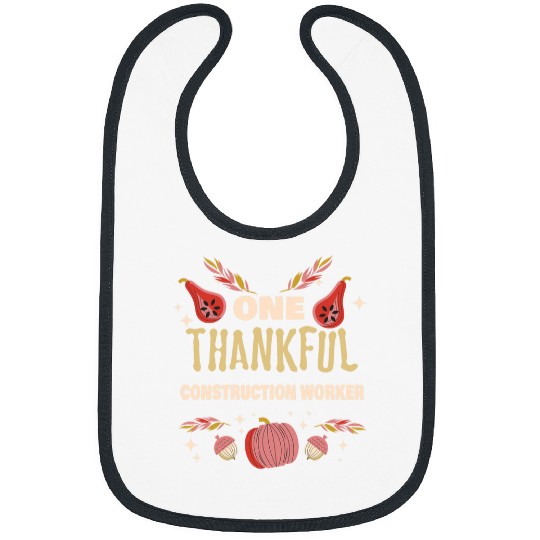 One Thankful Construction Worker Thanksgiving Construction Bibs