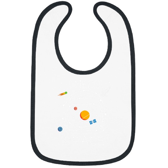 Astronauts I Need Space Astronaut Helmet Solar System Astronomy Planets Bibs