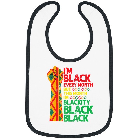 Blackity Black Every Month Black History BHM African Bibs