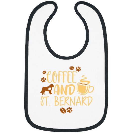 Dog Saint Bernard Coffee and Saint Bernard Dog Owner Cute Gifts Coffee Lovers Bibs