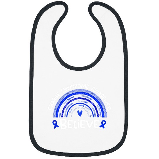Charge Syndromes Warrior Believe Charge Syndromes Awareness Charge Syndrome Bibs
