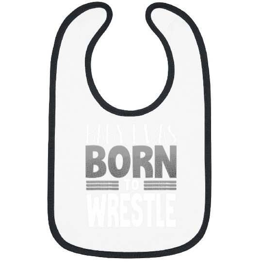 Fun Wrestler Baby I Was Born to Wrestle Bibs