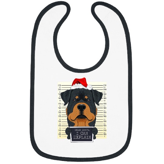 Dog Rottweiler Dear Santa I Can Explain Funny Christmas Rottweiler Bibs