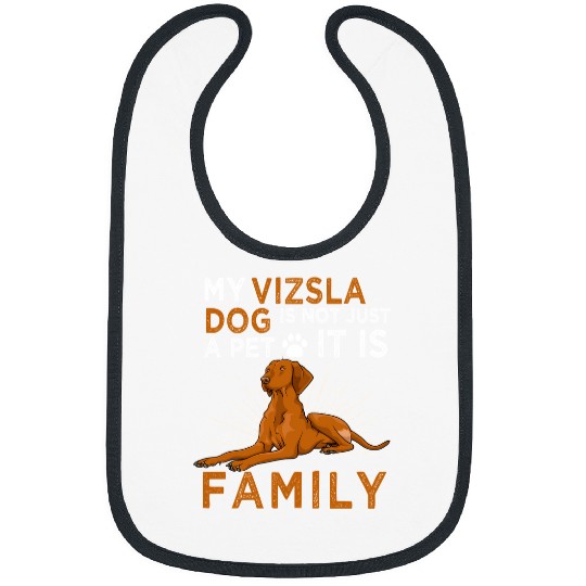 Dog Vizsla My Vizsla Dog is my Family puppy pet paw Bibs