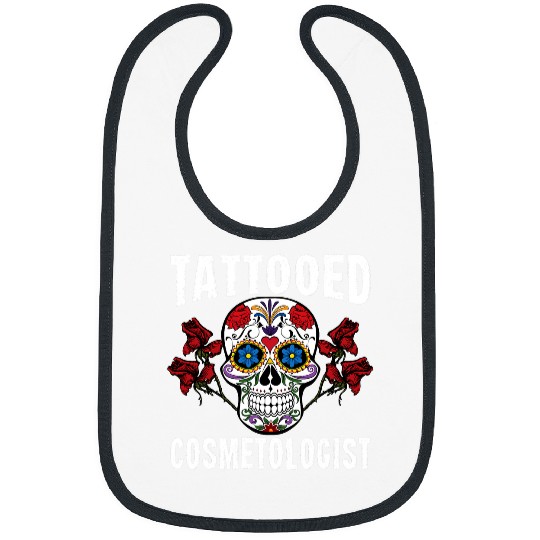 Skeletons Skulls Tattooed Cosmetologist Skull Roses Cosmetology Skull Bibs