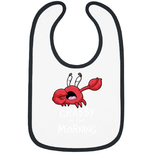 Crabs Crabby In The Morning Funny Sleepy Crab Pajama Night Bibs