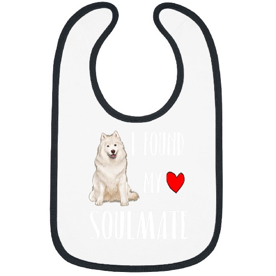 Dog Samoyed I Found My Soulmate Samoyed Dog Lover bests Friend Gift Bibs