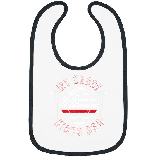 Fireman Firefighter Funny Firefighter Son Of A Firefighter Daughter Firemen Bibs