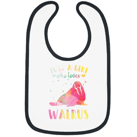 Just a Girl Who Loves Walrus Watercolor Walru Women 177 Bibs