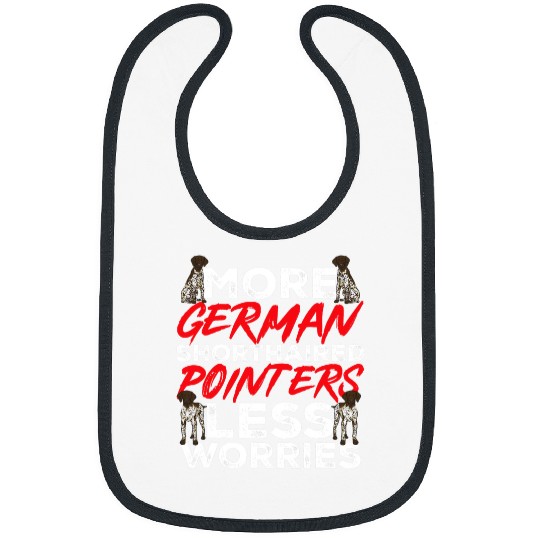 Dog German Shorthaired More German Shorthaired Pointer Less Worries GSP Dog Bibs