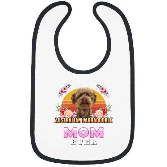 bests Australian Labradoodle Mom Ever Mothers Day For Dog Mom Bibs