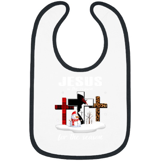 Christian Christmas Nativity Jesus Is The Reason For The Season 458 Bibble Jesus Christ Bibs