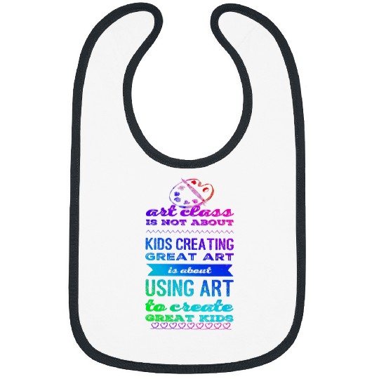 Art class is about using art to create great kids Bibs