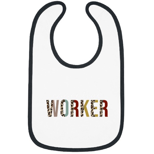 Essential Worker Leopard Print Funny Appreciation Bibs