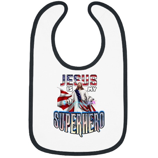Christian Jesus Is My Superhero Christ Bibs