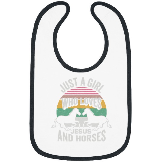 Christian Jesus And Horse Retro Just A Girl Who Loves Jesus And Horses 2 Christ 9 Bibs