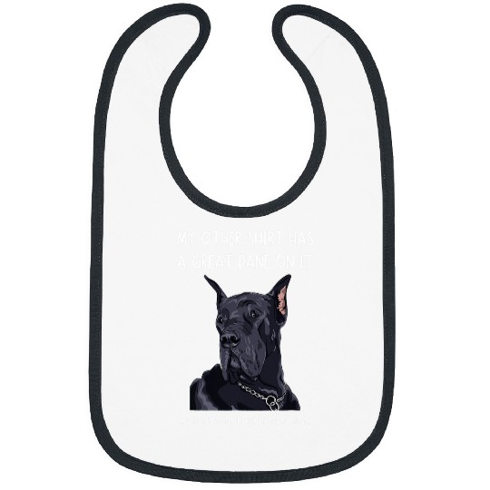 Dog Great Dane Fun Great Dane On It Dog Lovers Adopt Dont Shop Bibs