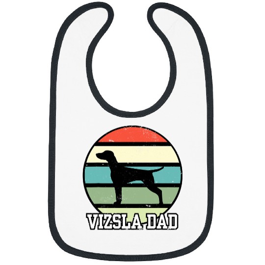 Dog Vizsla Dad I Retro Vizsla Dad Bibs