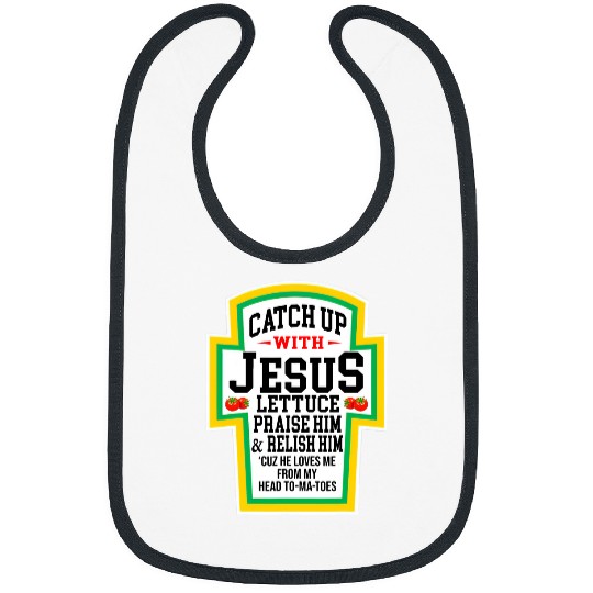 Christian Catch Up With Jesus He Loves Me From My Head ToMaToes Christ Bibs