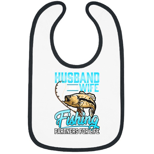 Fishing Husband Wife Fishing Life Fish Fishing 229 Fisher Hook Fisher Bibs