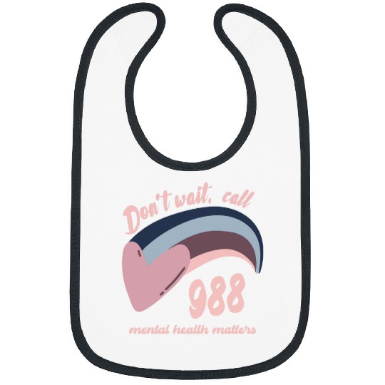 988 Mental Health Matters suicides Prevention Awareness Bibs