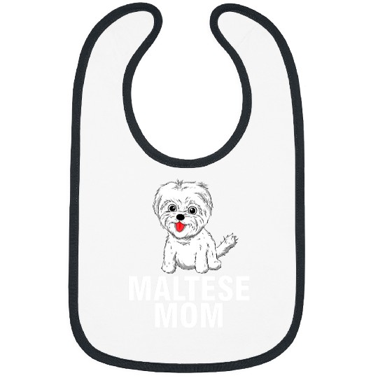 Dog Maltese Cool Maltese Mom For Women Girls Dog Groomer Dog Lover Owner 28 Bibs