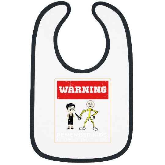 Electrical Remember Kids Electricity Will Kill You Funny Electrician 2 Electrician Bibs
