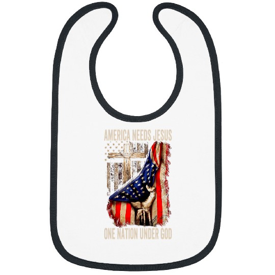Christian America Needs Jesus One Nation Under God American Flag Christ Bibs