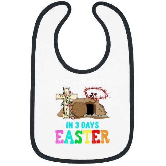 A Lot Can Happen In Three Days Women Men Christian Easter Bibs