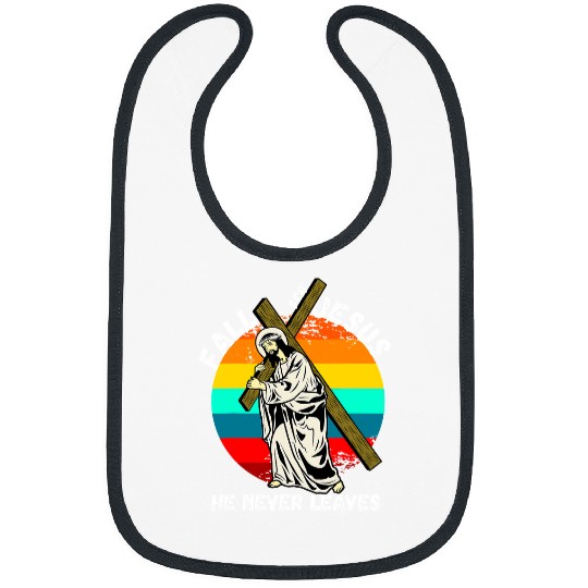 Christian Jesus Christ Christian Fall for Jesus He Never Leaves Costume Christian Cross 53 Bible Verse Christ Bibs
