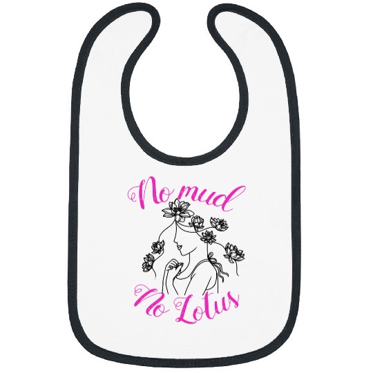 Namaste Yoga No Mud No Lotus Yoga Meditation Quote Meditation Bibs