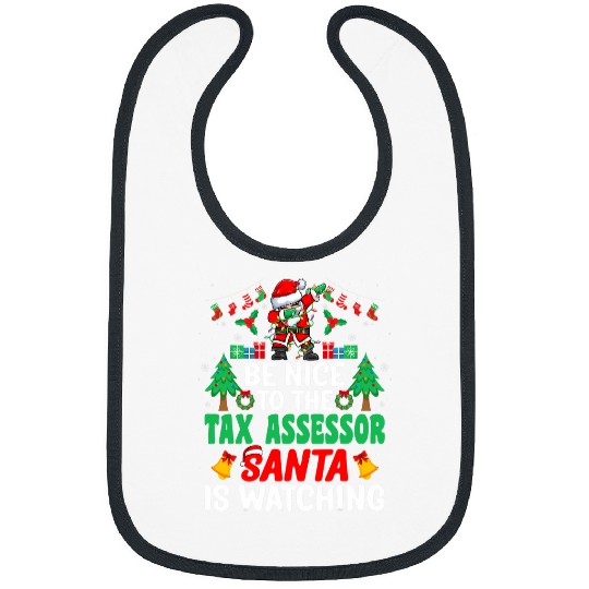 Be Nice to the Tax Assessor Santa Tax Surveyor Christmas Bibs