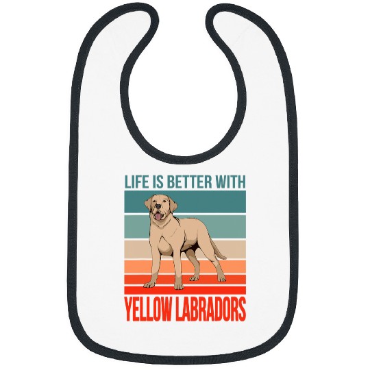 Labrador Lab Dog Life Is Better Yellow Labrador Retrievers Dog Yellow Lab Bibs