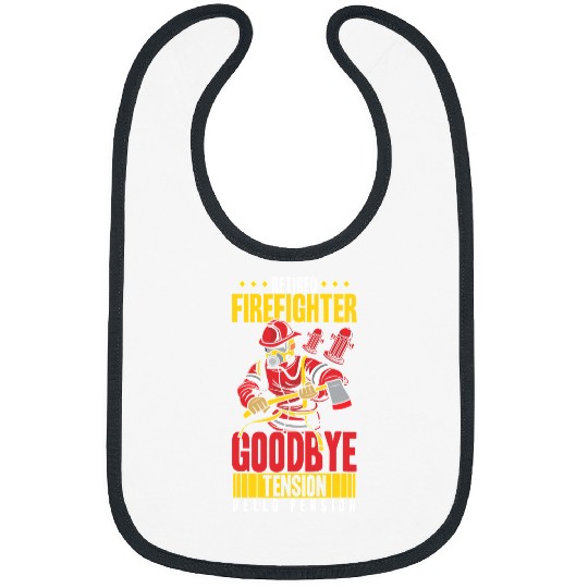 Fireman Firefighter Retired firefighter goodbye tension hello pension 220 Firemen Bibs
