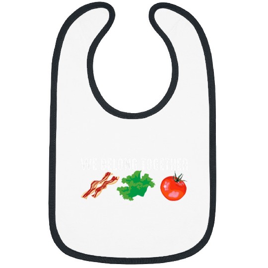 Funny Bacon Lettuce Tomato BLT Gift Men Women Foodie Lover Bibs