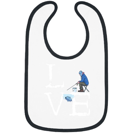 Fishing Ice Fishing Love Ice Hole Winter Fishermen Catch Better Fish Fisher Bibs