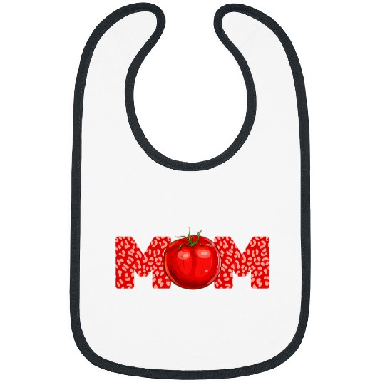 Funny Tomato Mom Fruit Vegetable Mothers Day Gardener Lover Bibs