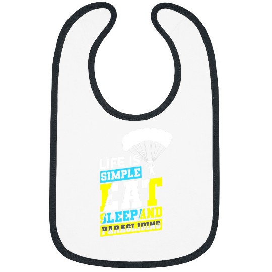 Skydiving Gift Life Is Simple Eat Sleep And Paragliding Parachute Skydive Bibs