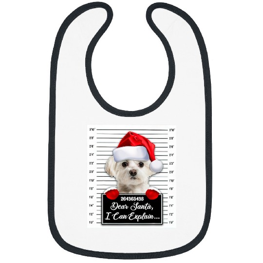 Dog Maltese Dear Santa I Can Explain Funny Christmas Maltese Xmas Bibs