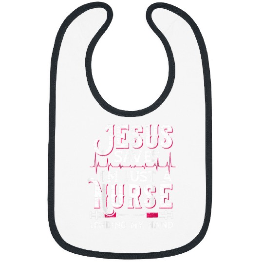 Christian Jesus Saves Im Just A nurses Lending My Hand RN Christian 1 Christ Bibs